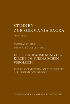 Hardcover Die "Episkopalisierung der Kirche" im europäischen Vergleich [German] Book