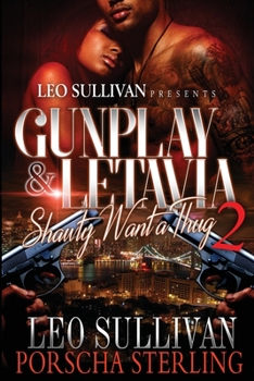 Paperback Gunplay & LeTavia 2: Shawty Want a Thug Book