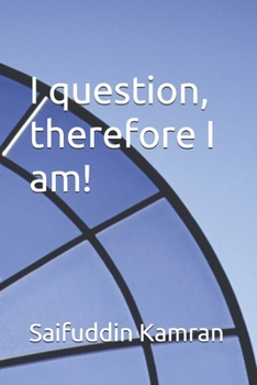 Paperback I question, therefore I am! Book
