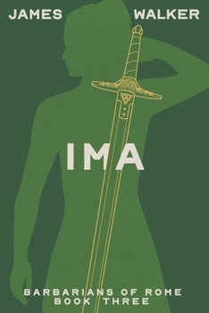 Ima - Book #3 of the Barbarians of Rome