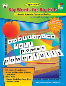 Paperback Big Words for Big Kids: Systematic Sequential Phonics and Spelling Book