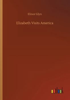 Paperback Elizabeth Visits America Book