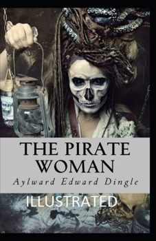 The Pirate Woman Illustrated
