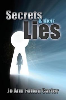 Paperback Secrets & Their Lies Book