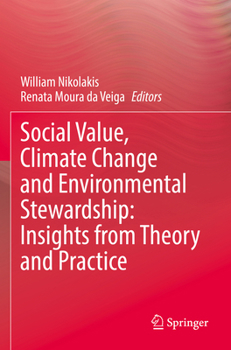 Paperback Social Value, Climate Change and Environmental Stewardship: Insights from Theory and Practice Book