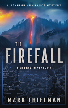 Paperback The Firefall: A Murder in Yosemite Book