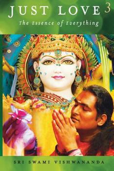 Paperback Just Love 3: The Essence of Everything Book