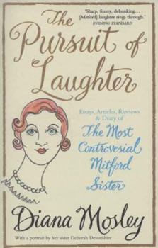 Paperback The Pursuit of Laughter: Essays, Articles, Reviews and Diary Book