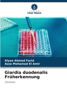 Giardia duodenalis Früherkennung (German Edition)