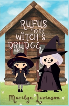 Paperback Rufus and the Witch's Drudge: Rufus and Magic Book