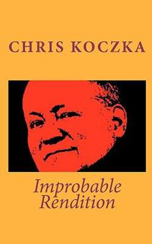 Paperback Improbable Rendition Book
