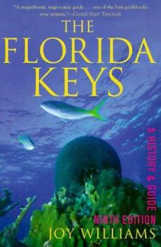 Paperback The Florida Keys: A History & Guide, Ninth Edition Book