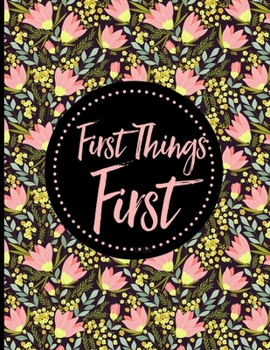First Things First: Sobriety Journal for Women