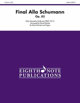 Paperback Final Alla Schumann, Op. 83: Score & Parts Book
