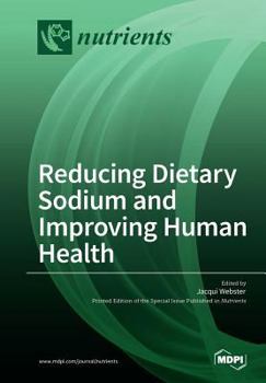 Paperback Reducing Dietary Sodium and Improving Human Health Book