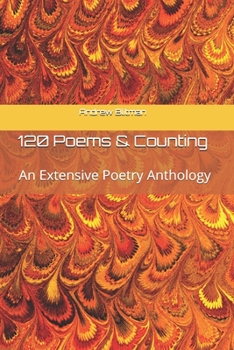 Paperback 120 Poems & Counting: An Extensive Poetry Anthology Book