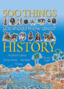 Paperback 500 Things You Should Know About History Book