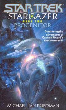 Progenitor - Book #2 of the Star Trek: Stargazer