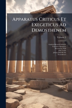 Paperback Apparatus Criticus Et Exegeticus Ad Demosthenem [Italian] Book