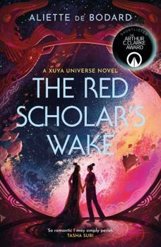 Paperback The Red Scholar's Wake: Shortlisted for the 2023 Arthur C. Clarke Award Book