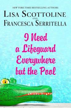 I Need a Lifeguard Everywhere But the Pool - Book #8 of the Amazing Adventures of an Ordinary Woman