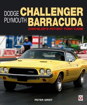 Paperback Dodge Challenger & Plymouth Barracuda: Chrysler's Potent Pony Cars Book