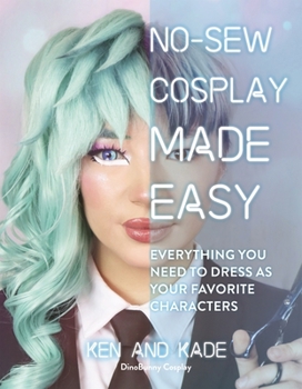 Cosplay Made Easy: Everything You Need to Dress as Your Favorite Characters