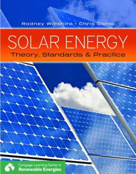 Hardcover Solar Energy: Theory, Standards & Practice (Explore Our New Electrical Trades 1st Eds.) Book