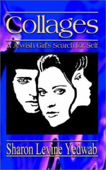 Collages: A Jewish Girl's Search for Self