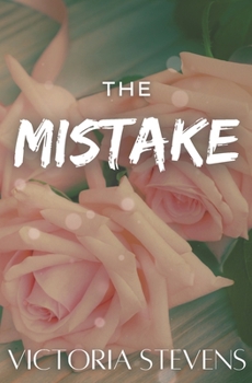 The Mistake (The Oakwood Park Girls)