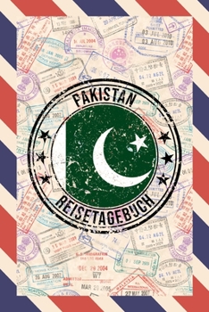 Pakistan Reisetagebuch: A5 Reise Journal I Notizbuch I Urlaubs Planer I Road trip Planer I Travel notebook I 6X9 Pocket journal I Geschenk für Backpacker (German Edition)