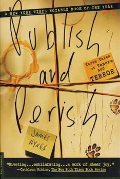 Paperback Publish and Perish: Three Tales of Tenure and Terror Book