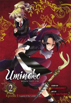 Umineko WHEN THEY CRY Episode 1: Legend of the Golden Witch Vol. 2 - Book #2 of the Umineko no Naku Koro ni