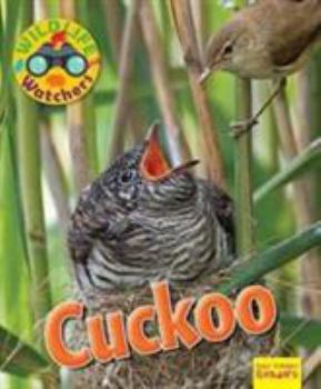 Paperback Wildlife Watchers: Cuckoo (Ruby Tuesday Readers) Book