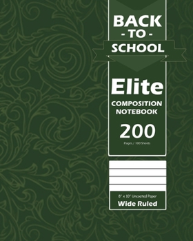 Paperback Back To School Elite Notebook, Wide Ruled Lined 8 x 10 Inch, Grade School, Students, Large 100 Sheet Notebook Green Book