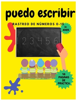 Paperback Puedo Escribir: Rastreo De Numeros 0-15 Book