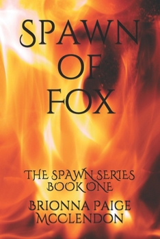 Paperback Spawn of Fox: A Reverse Harem Dark Fantasy Book