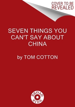 Hardcover Seven Things You Can't Say about China Book