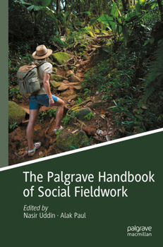 Paperback The Palgrave Handbook of Social Fieldwork Book