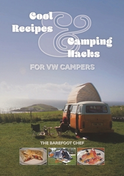 Paperback Cool Recipes & Camping Hacks for VW Campers Book