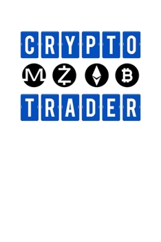 Crypto Trader: Blockchain Crypto Trader Bitcoin HODL Cryptocurrency Blank Composition Notebook for Journaling & Writing (120 Lined Pages, 6" x 9")