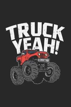 Truck Yeah! : 120 Pages I 6x9 I Dot Grid