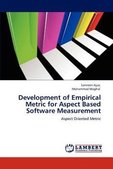 Paperback Development of Empirical Metric for Aspect Based Software Measurement Book
