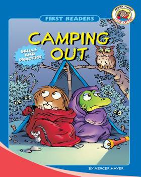 Camping Out (Mercer Mayer First Readers Level 1) - Book  of the Little Critter Readers