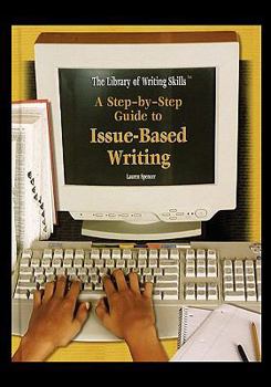 Paperback A Step-By-Step Guide to Issue-Based Writing Book