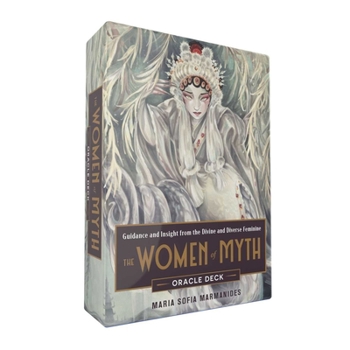 Misc. The Women of Myth Oracle Deck: Guidance and Insight from the Divine and Diverse Feminine Book