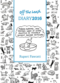 Diary Off the Leash Diary 2016 Book