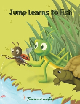 Paperback Jump Learns to Fish: Book 5 Book