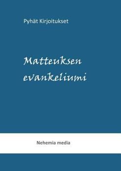 Paperback Pyhät kirjoitukset: Matteuksen evankeliumi [Finnish] Book