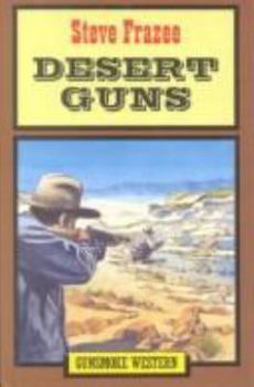 Hardcover Desert Guns (Gunsmoke Western Series) Book